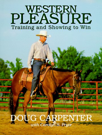 WESTERN PLEASURE: TRAINING AND S
