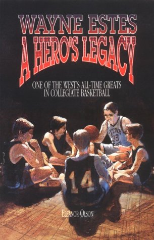 Wayne Estes: A Hero's Legacy