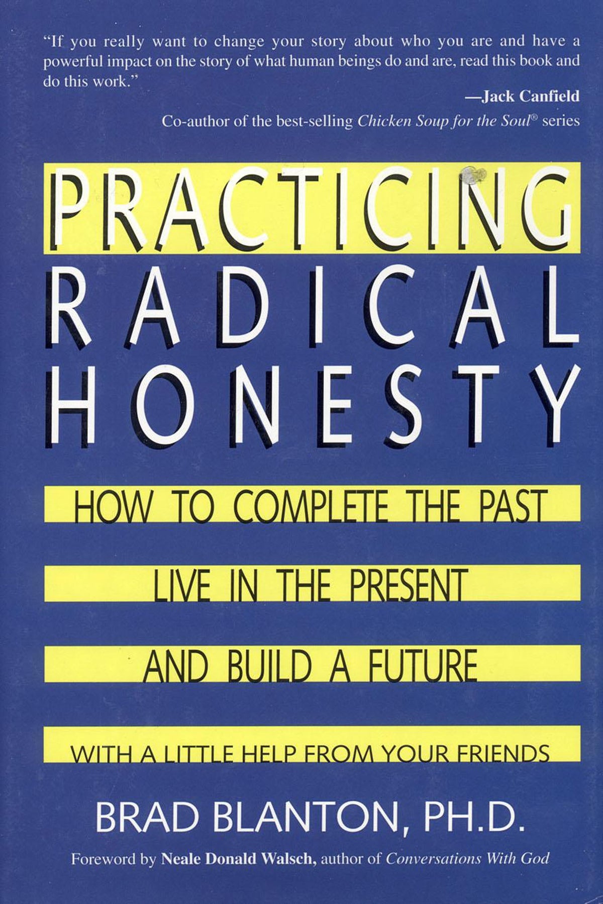 Practicing Radical Honesty