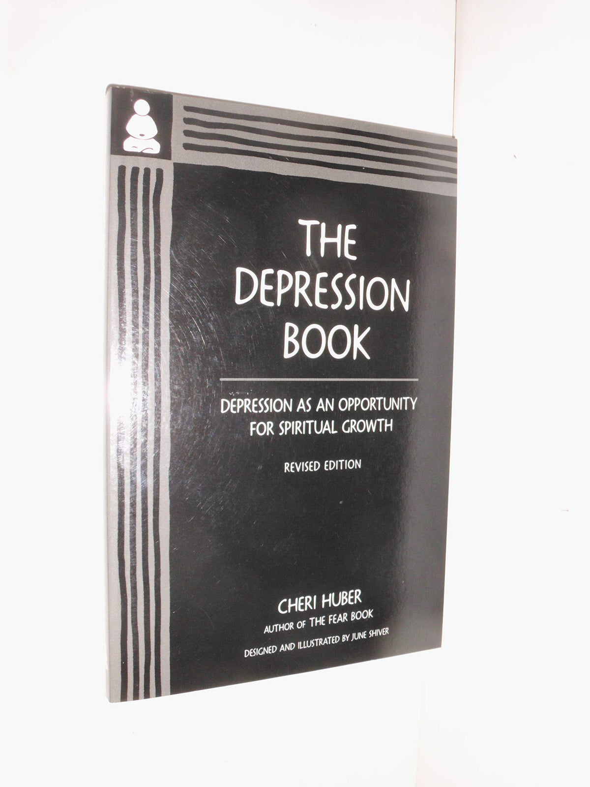 The Depression Book: Depression as an Opportunity for Spiritual Growth