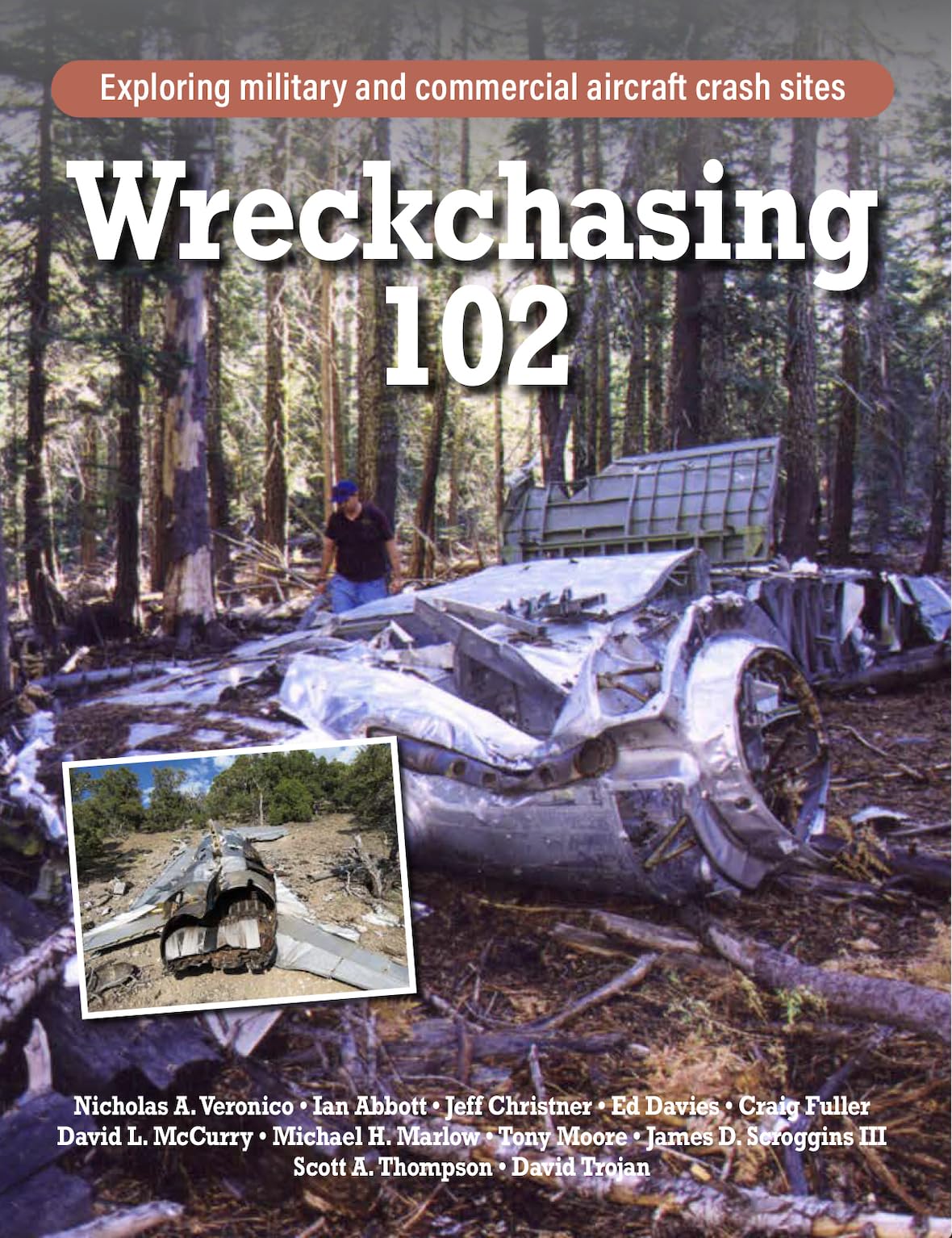 Wreckchasing 102: Exploring military and commercial aircraft crash sites