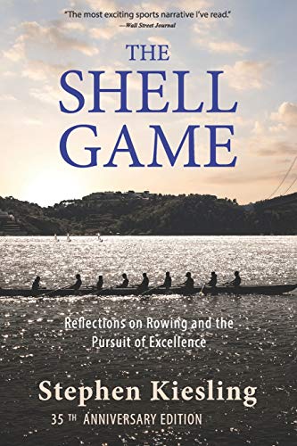 The Shell Game: Reflections on Rowing and the Pursuit of Excellence - 5715