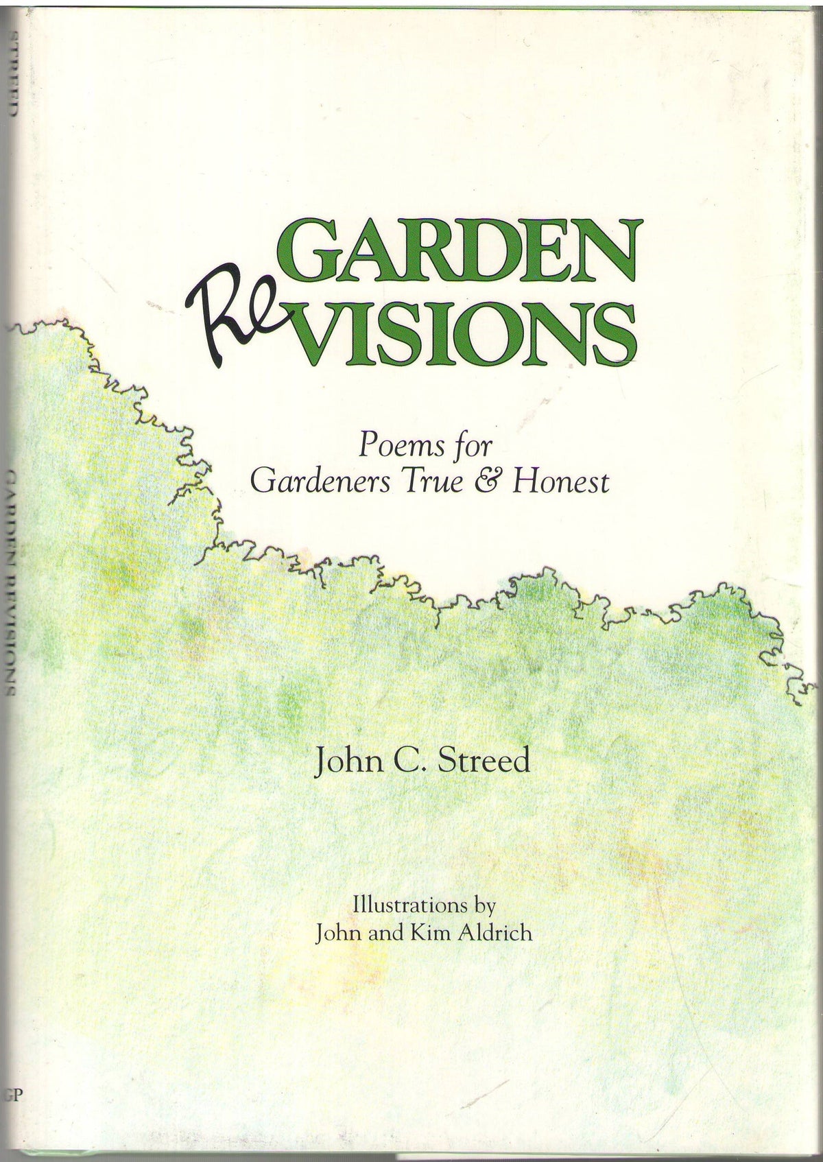 Garden Revisions: Poems for Gardeners True and Honest