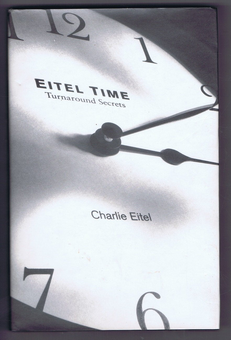 Eitel Time : Turnaround Secrets