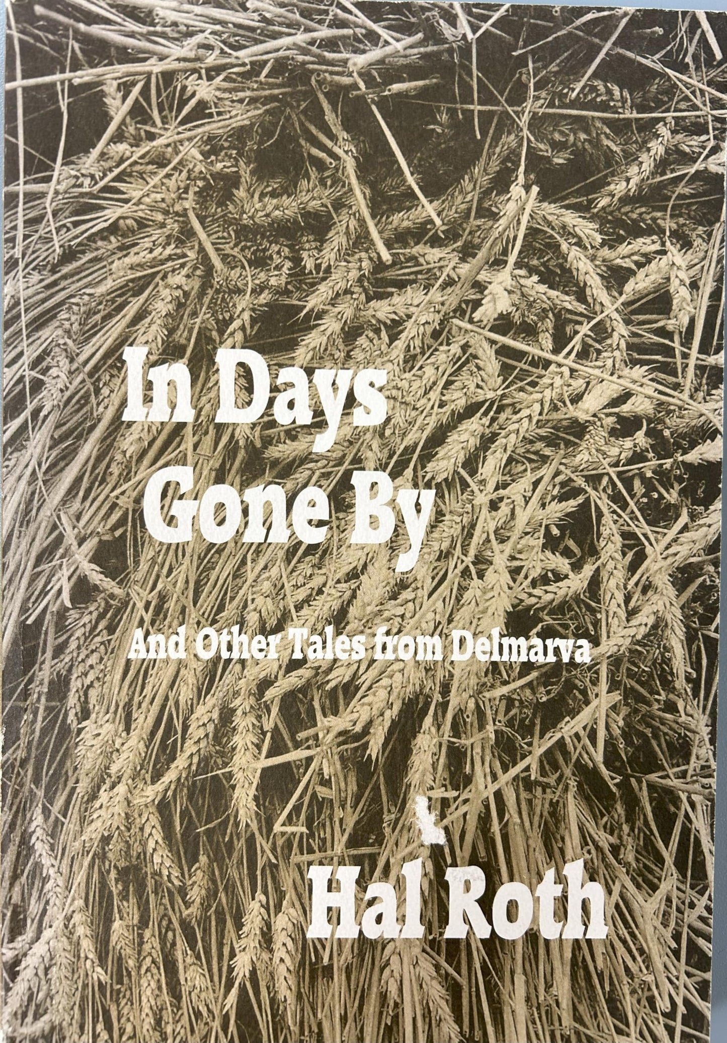 In Days Gone By and Other Tales from Delmarva