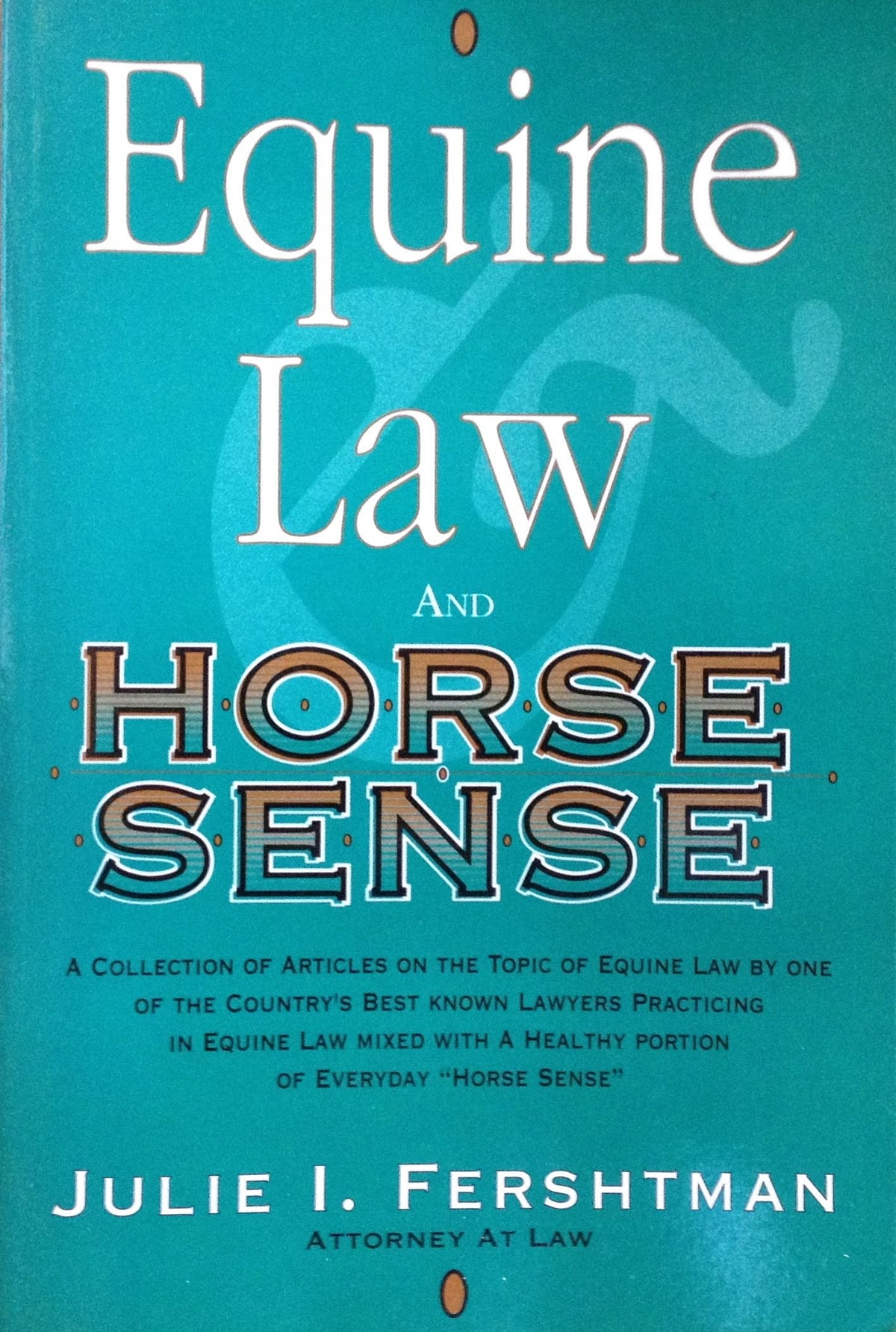 Equine Law & Horse Sense