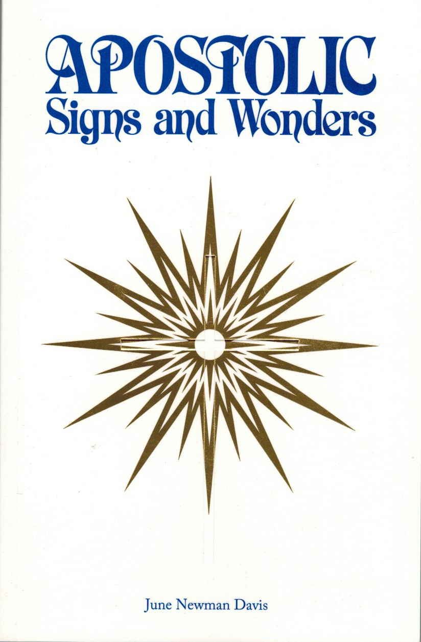 Apostolic Signs and Wonders