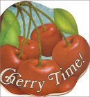 Cherry Time!