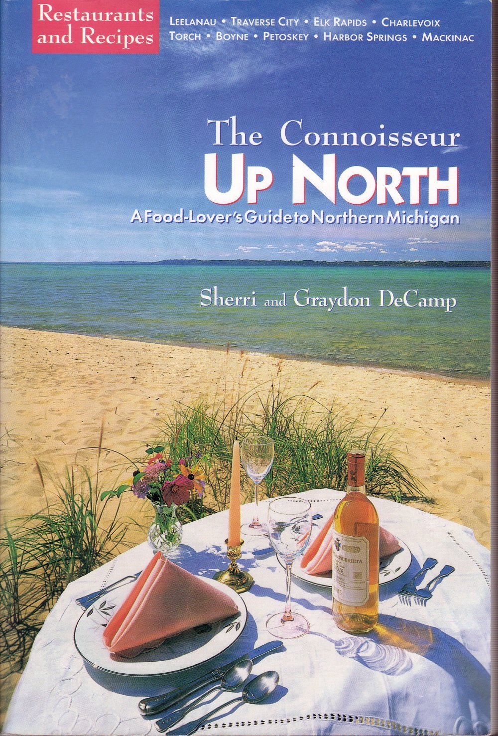 Connoisseur Up North: A Food-Lover's Guide to Northern Michigan