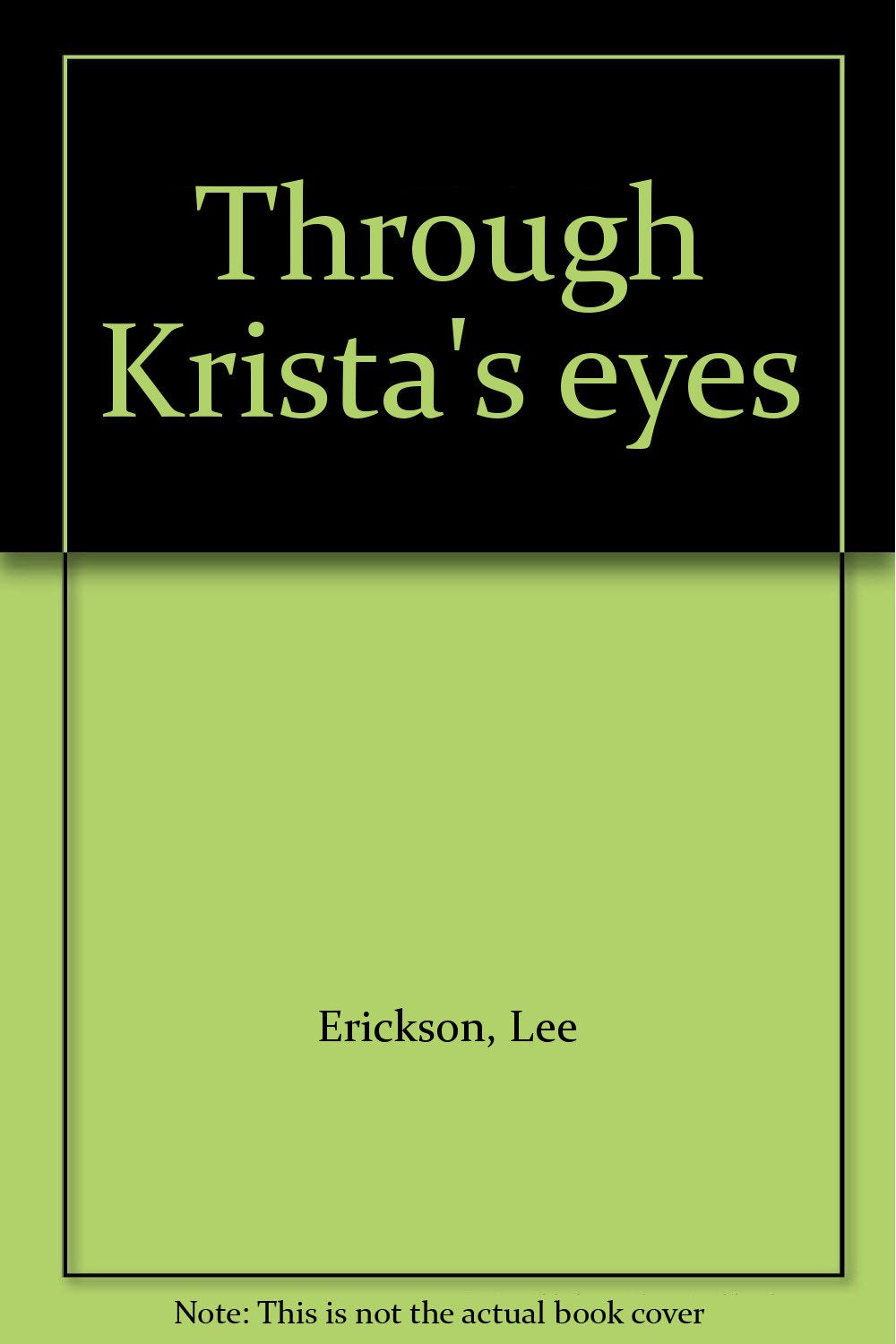 Through Krista's eyes