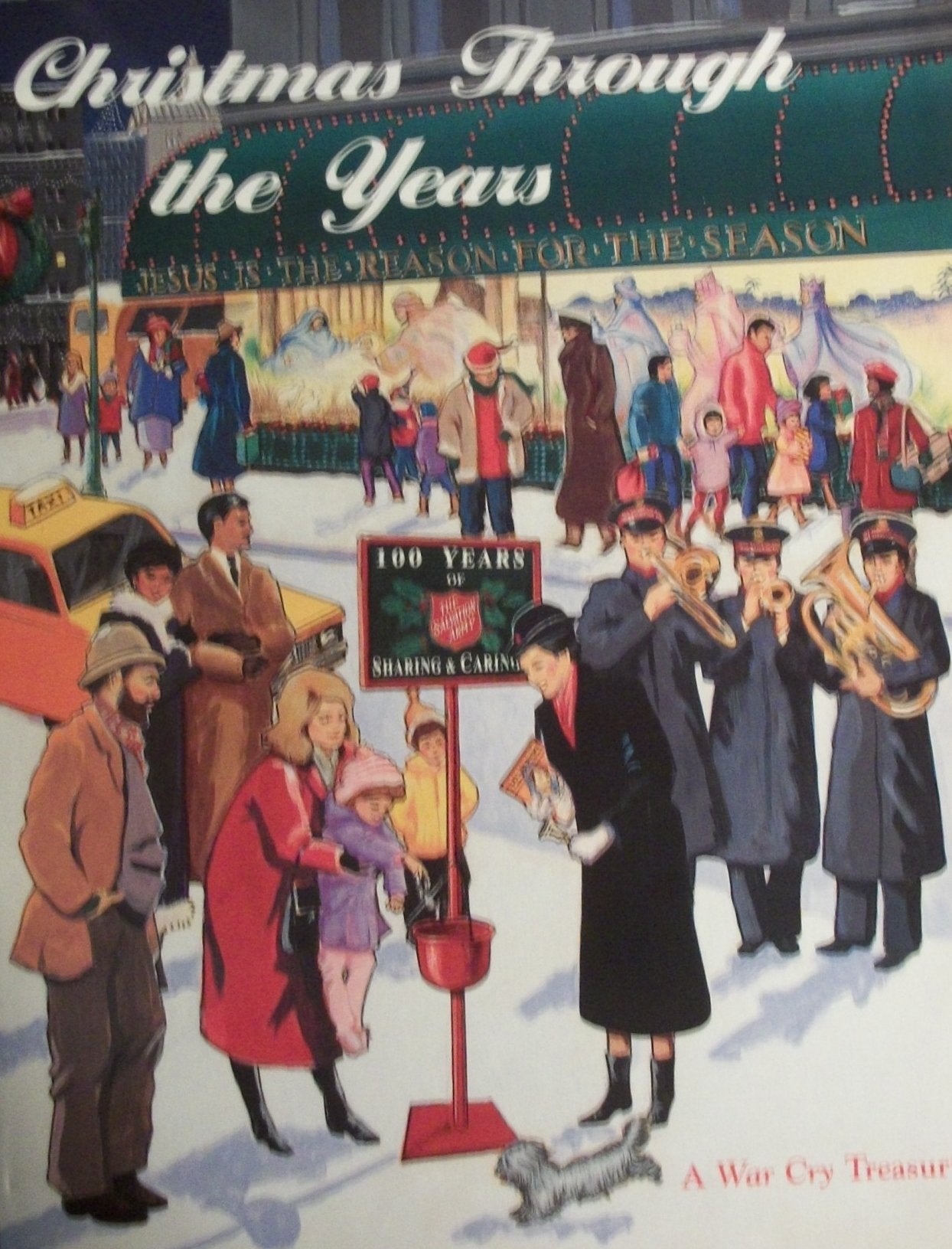 Christmas through the years: A War cry collection : selected from the official national publication of the Salvation Army in the USA from issues beginning 1947 to the present