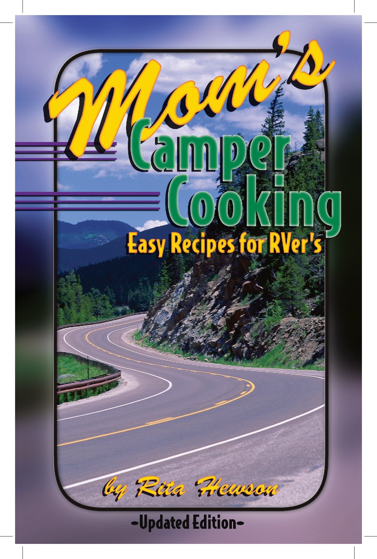 Mom's Camper Cooking Easy Recipes for RVer's Updated Edition - 8726