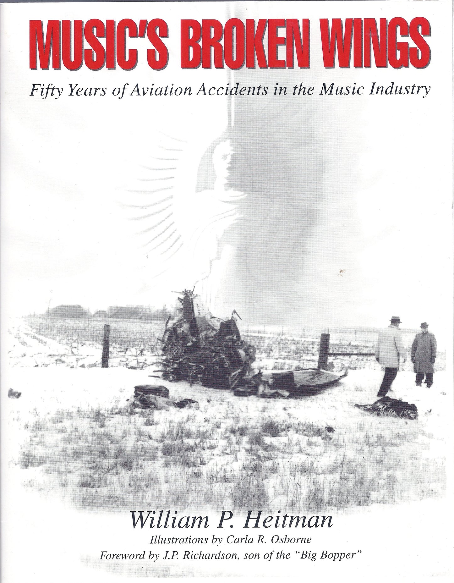 Music's Broken Wings: Fifty Years of Aviation Accidents in the Music Industry
