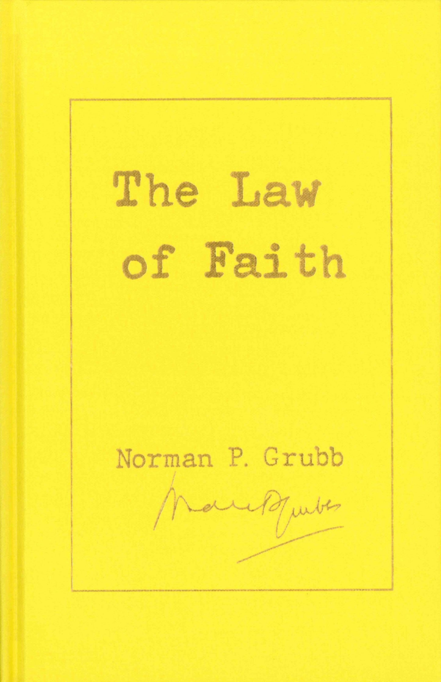 The Law of Faith