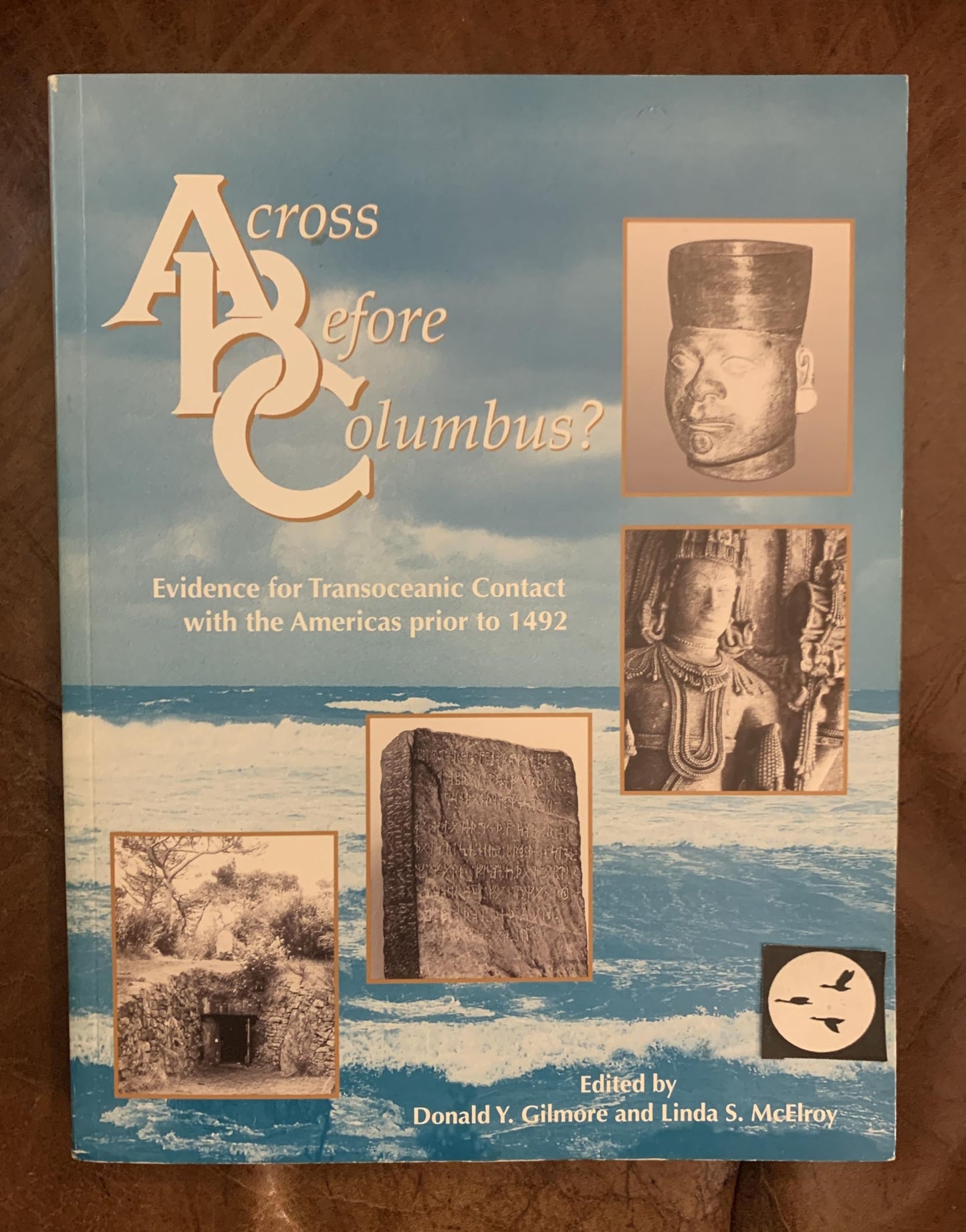 Across Before Columbus?: Evidence for Transoceanic Contact With the Americas Prior to 1492