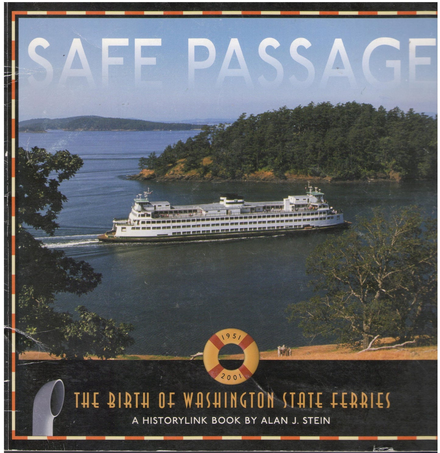 Safe Passage: The Birth of Washington State Ferries