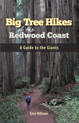Big Tree Hikes of the Redwood Coast