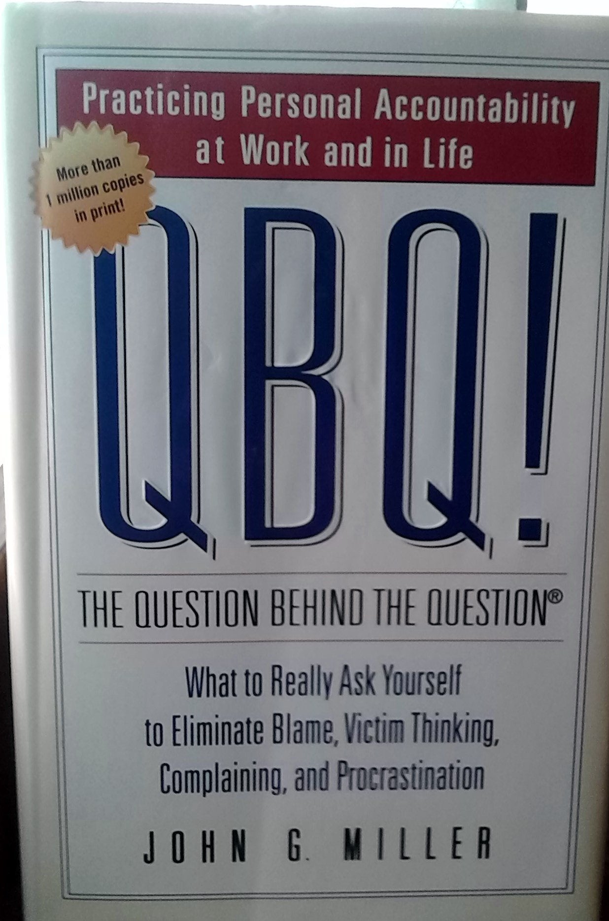 QBQ! THE QUESTION BEHIND THE QUE - 4393