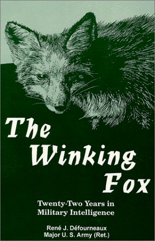 The Winking Fox: Twenty-Two Years in Military Intelligence