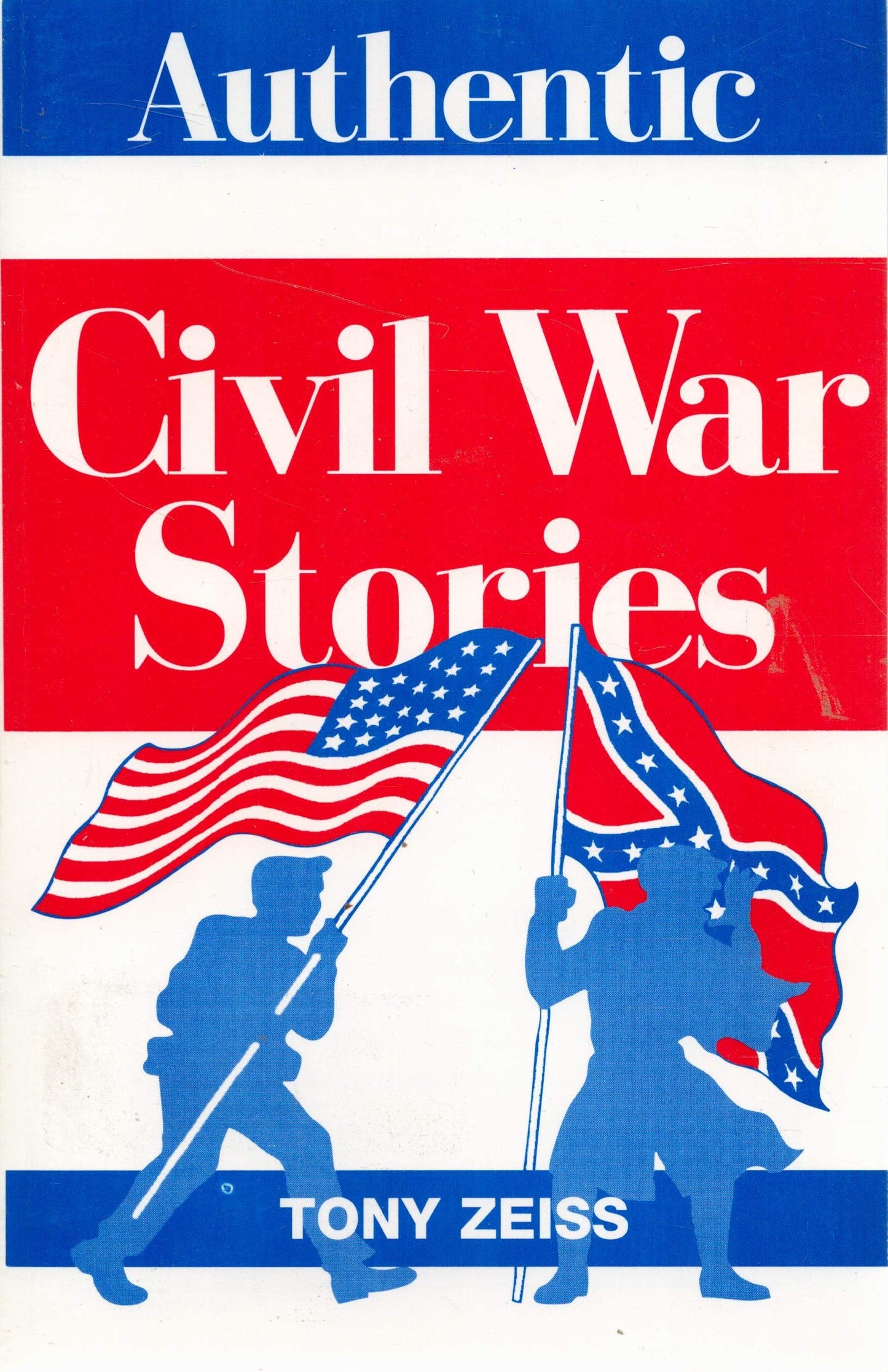 Authentic Civil War Stories