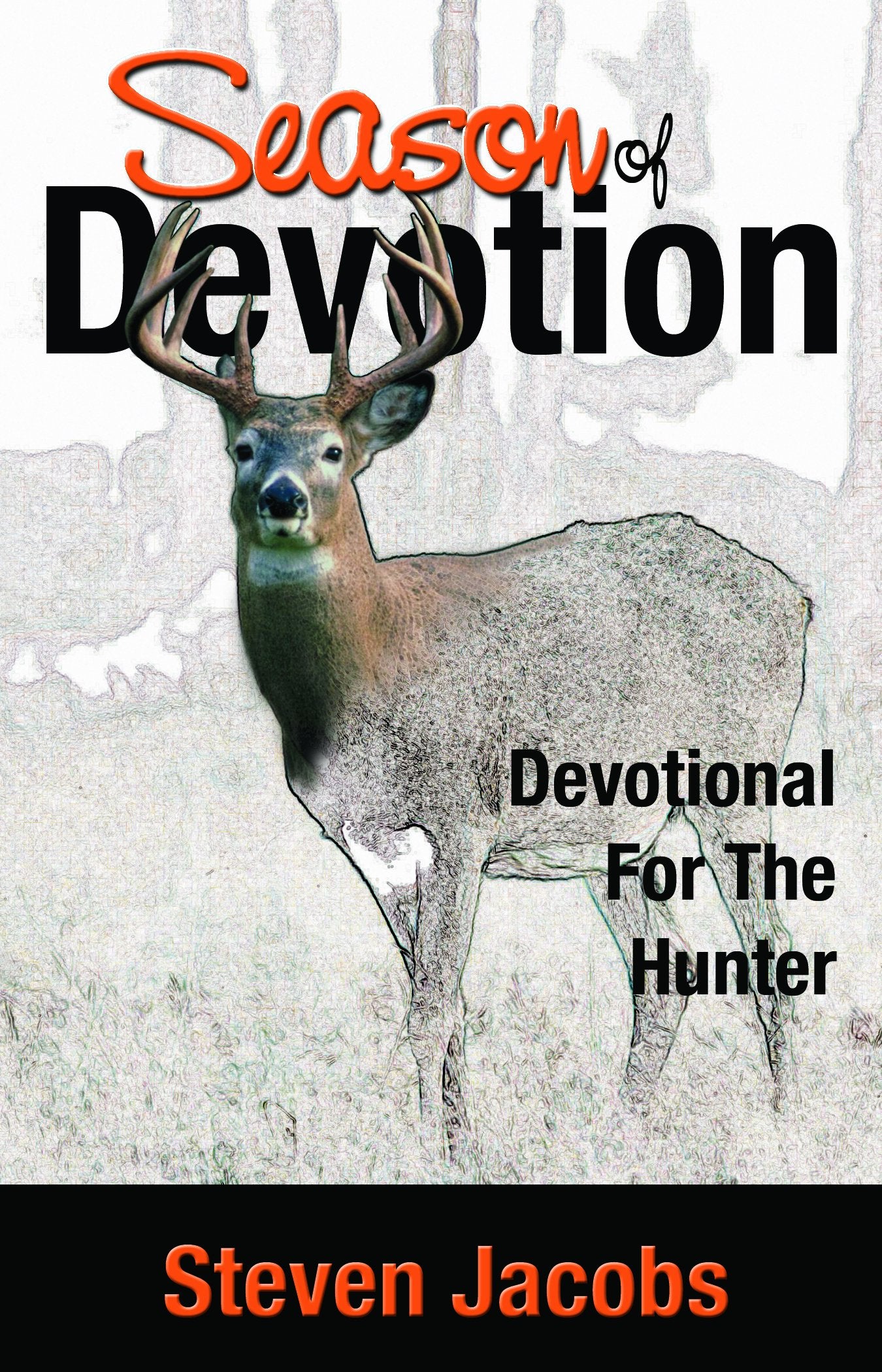 Season of Devotion: Devotional For The Hunter