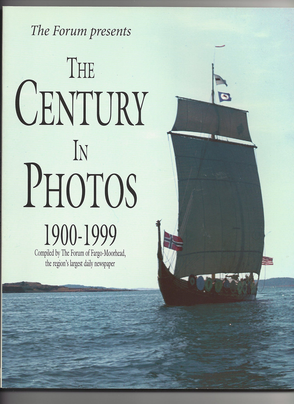 The Forum presents The Century in Photos 1900-1999