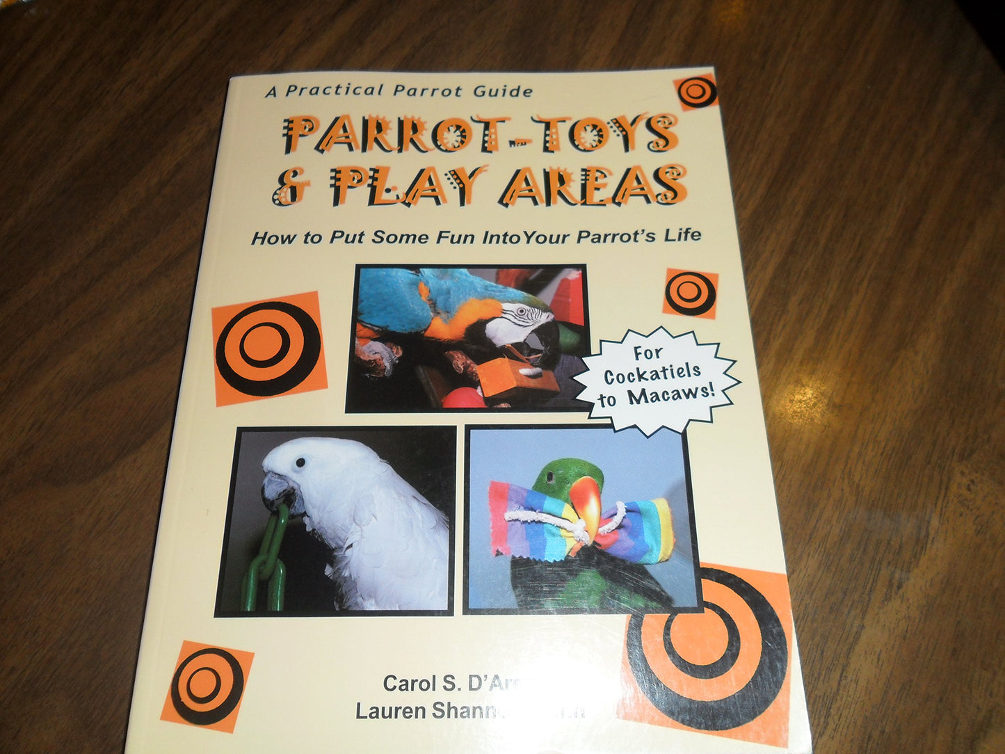 Parrot-Toys and Play Areas : How To Put Some Fun Into Your Parrot's Life - 1456