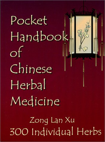 Pocket Handbook of Chinese Herbal Medicine