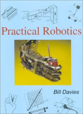 Practical Robotics: Principles and Applications