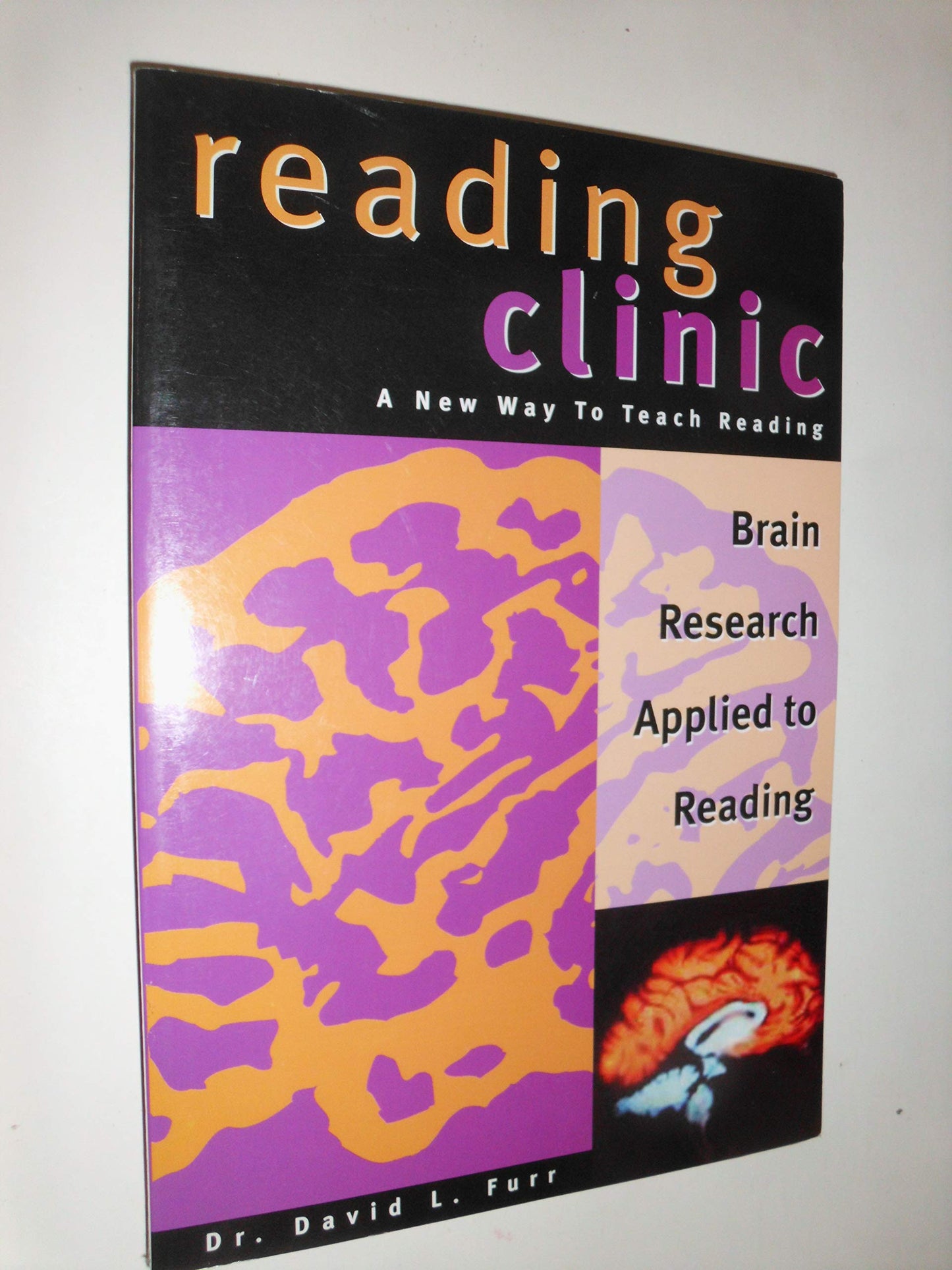 Reading Clinic: Brain Research Applied to Reading