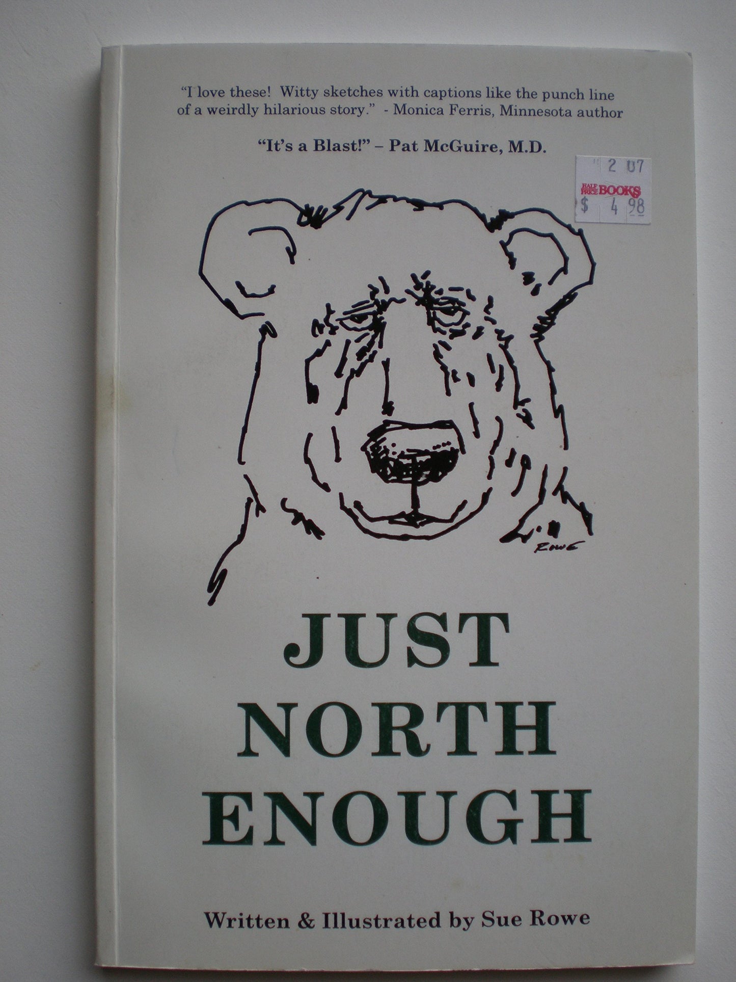 Just North Enough