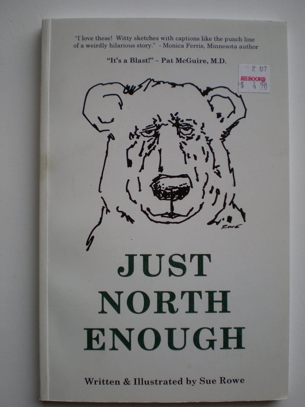 Just North Enough