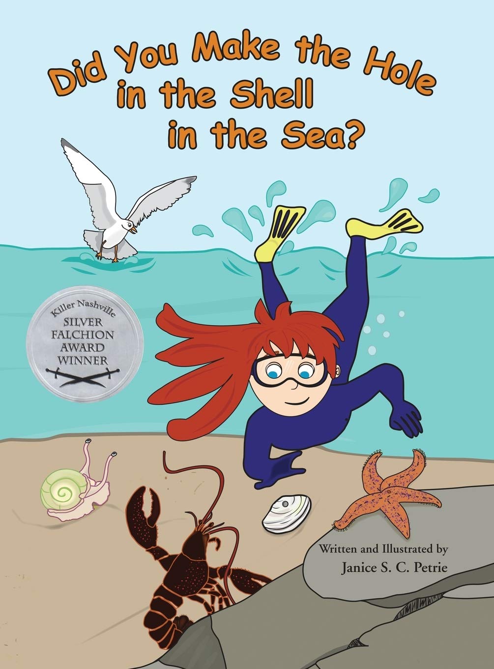 Did You Make the Hole in the Shell in the Sea? (Seatales Sea Animal Series)