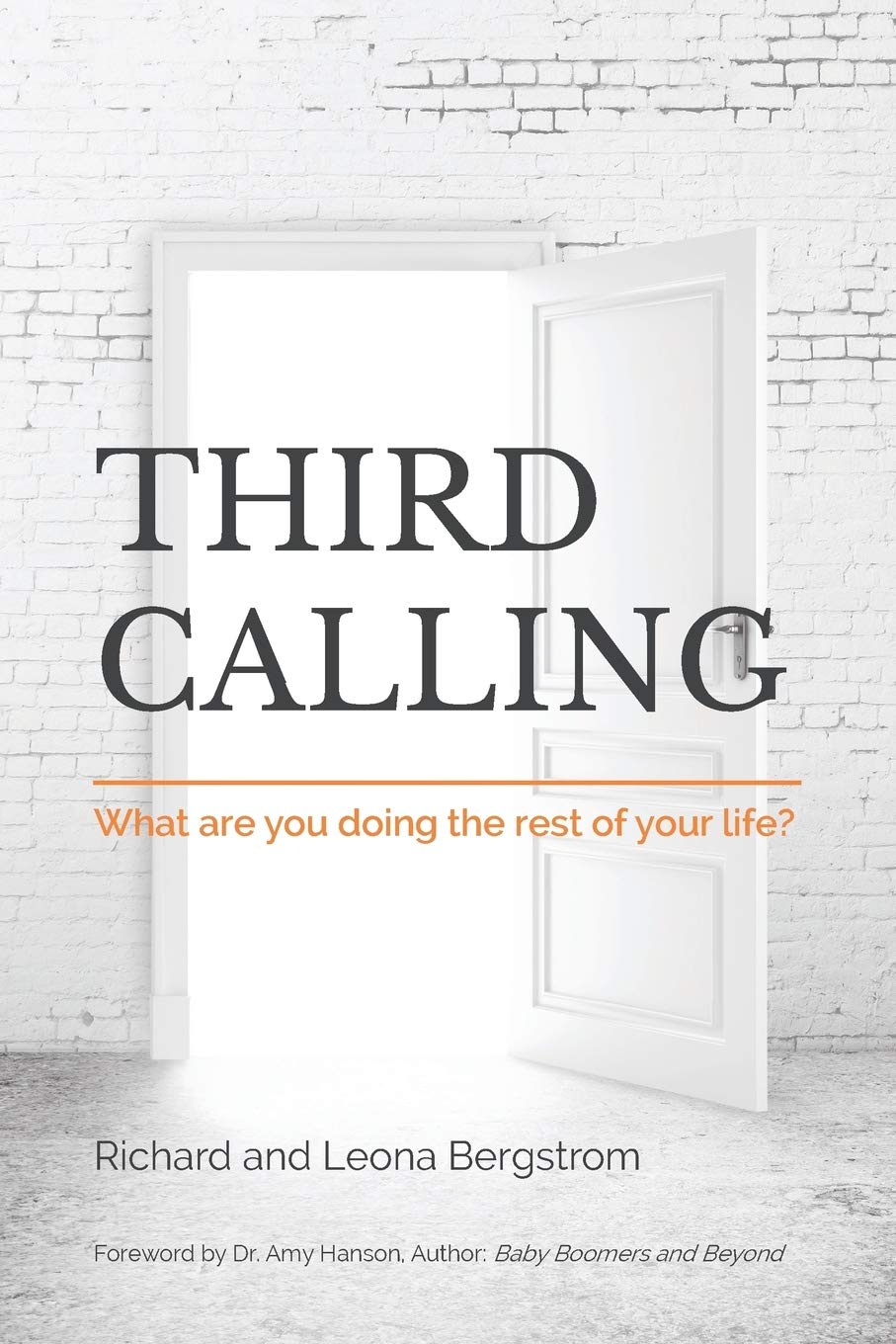 Third Calling: What are you doing the rest of your life? - 5428