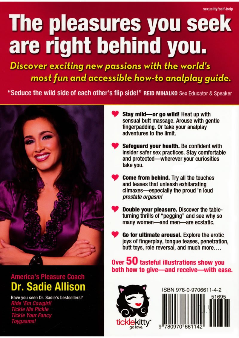 Tickle My Tush: Mild-to-Wild Analplay Adventures for Everybooty