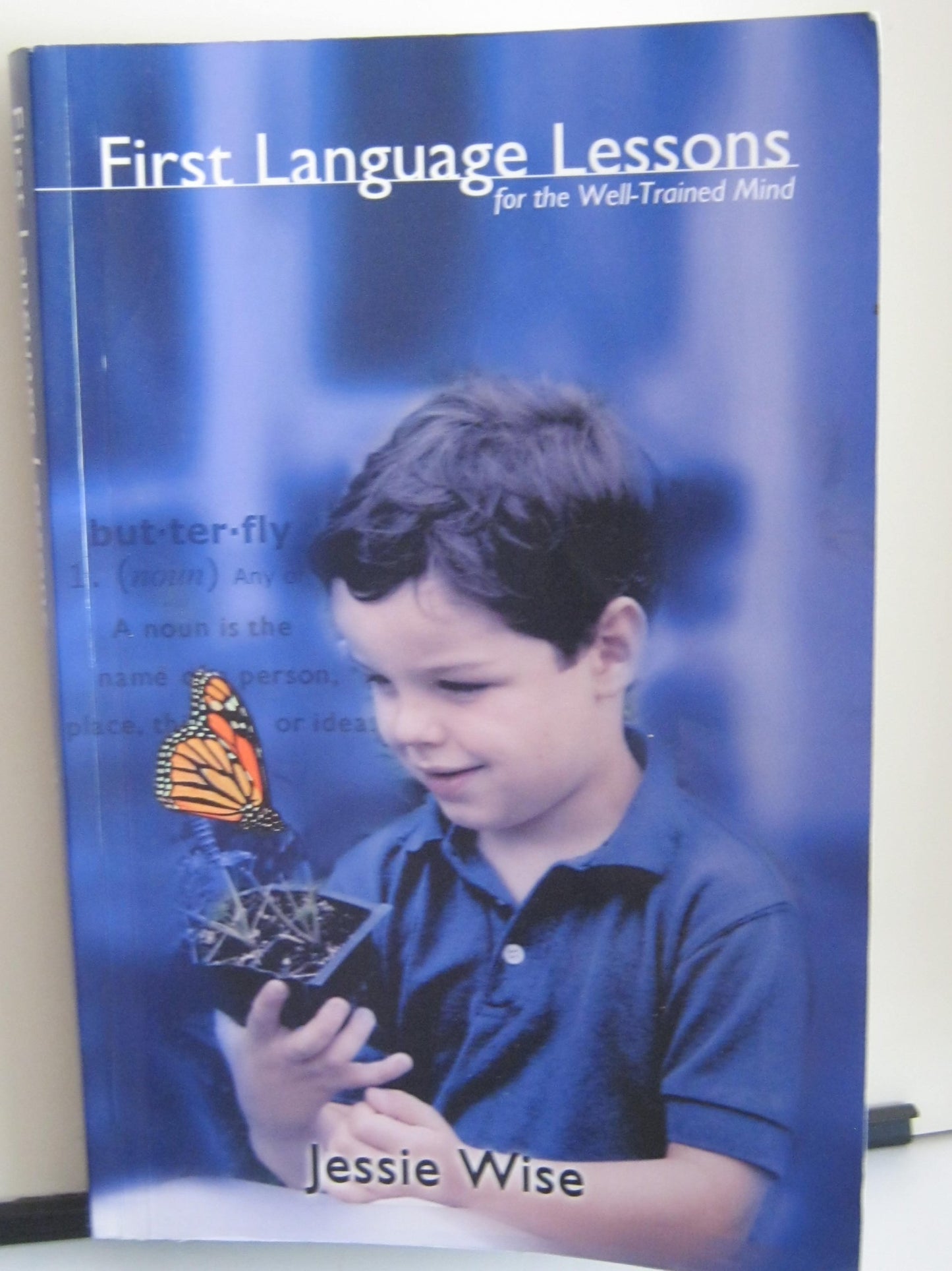 First Language Lessons for the Well-Trained Mind