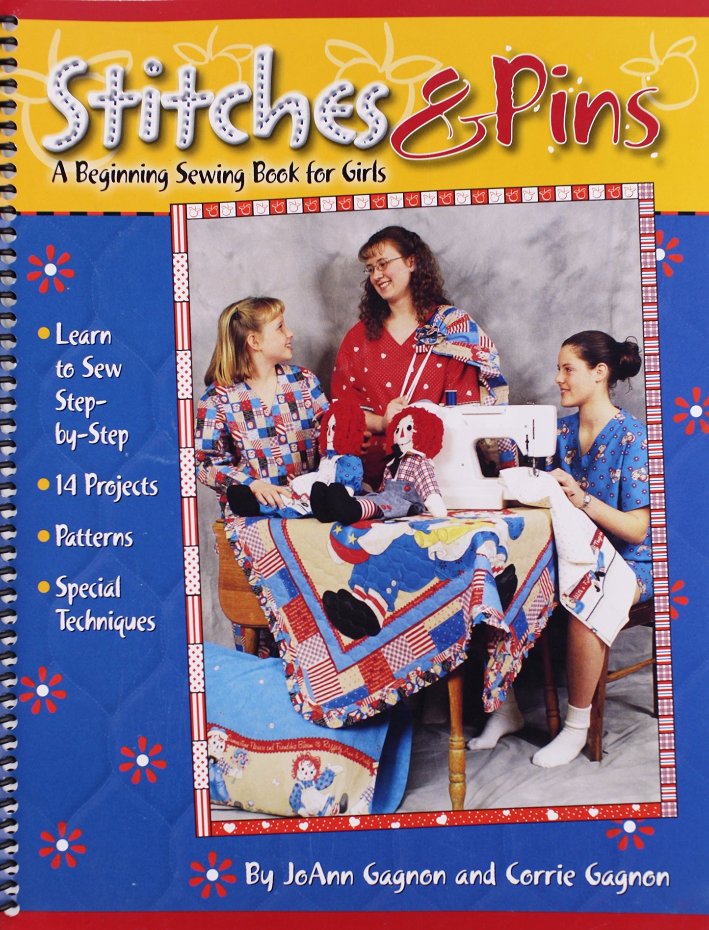 Stitches and Pins: A Beginning Sewing Book for Girls