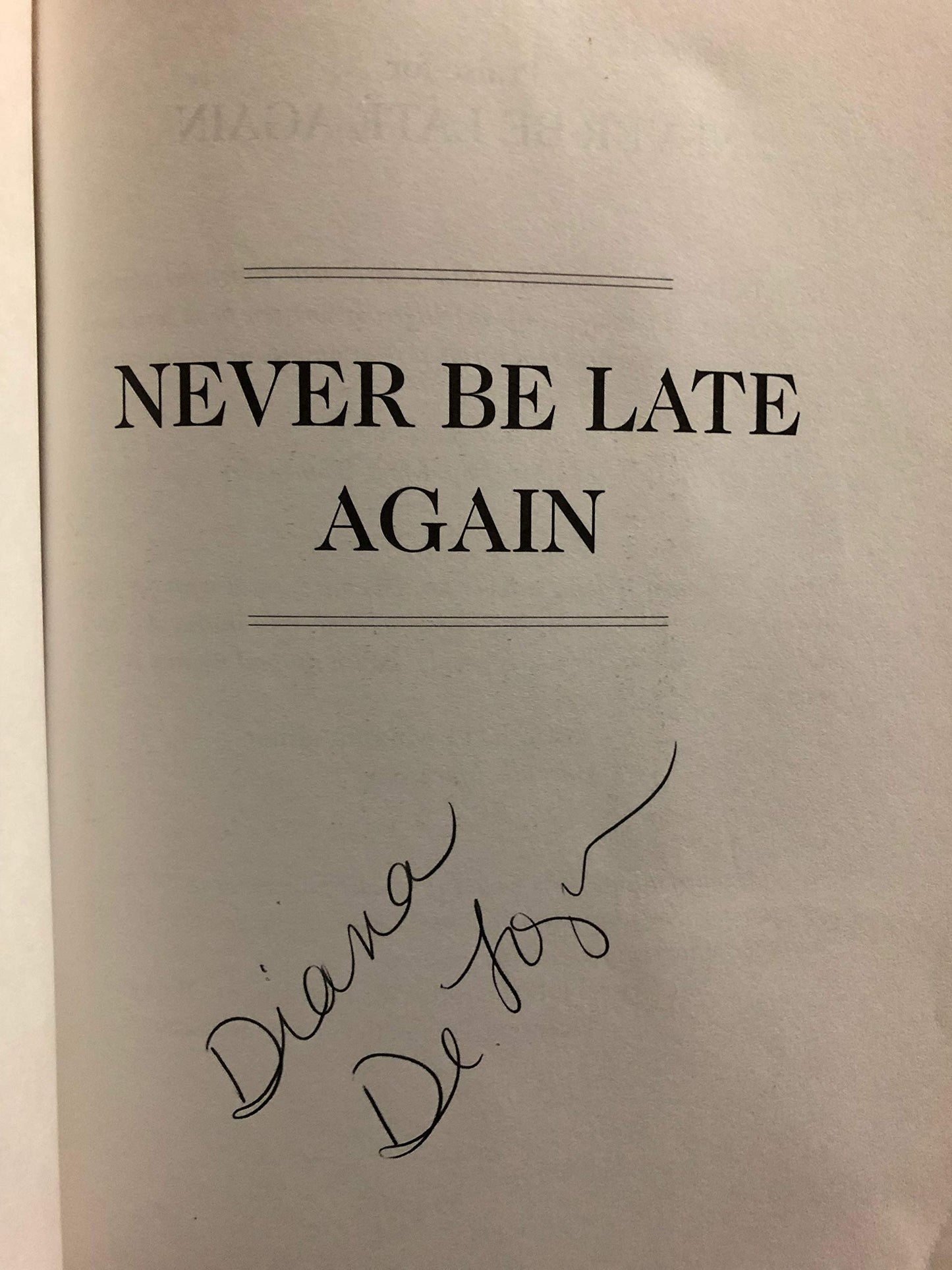Never Be Late Again: 7 Cures for the Punctually Challenged - 8692