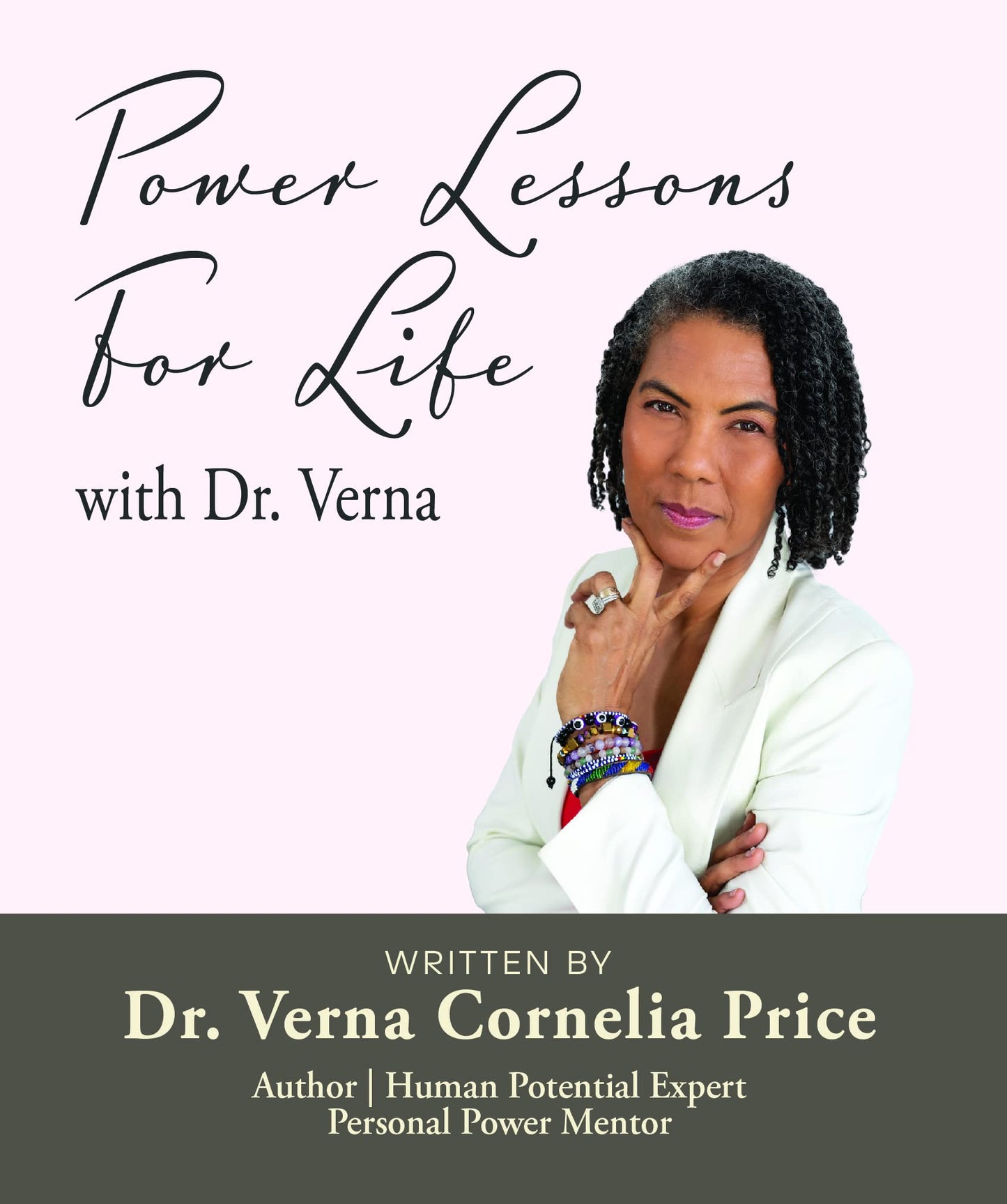 Power Lessons for Life with Dr. Verna - Vol.1