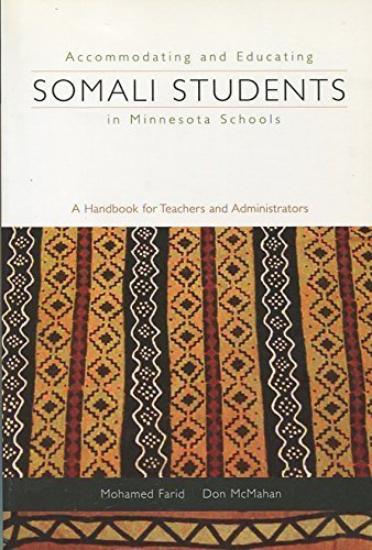 Accommodating and Educating Somali Students in Minnesota Schools : A Handbook for Teacher and Administrators