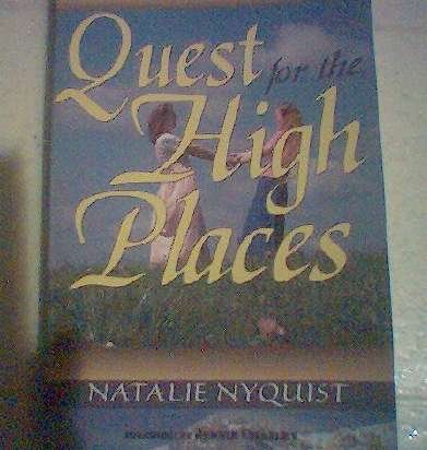 Quest for the High Places (Encouragement for the Waiting Heart)