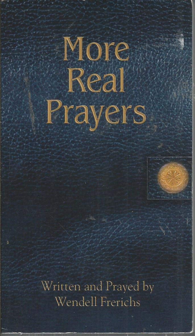 More Real Prayers