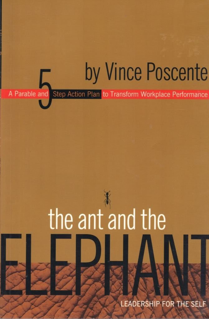 The Ant and the Elephant: Leadership For the Self