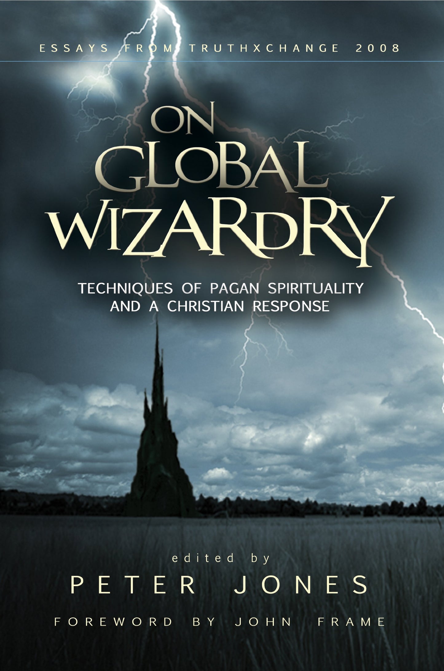 On Global Wizardry: Techniques of Pagan Spirituality and a Christian Response
