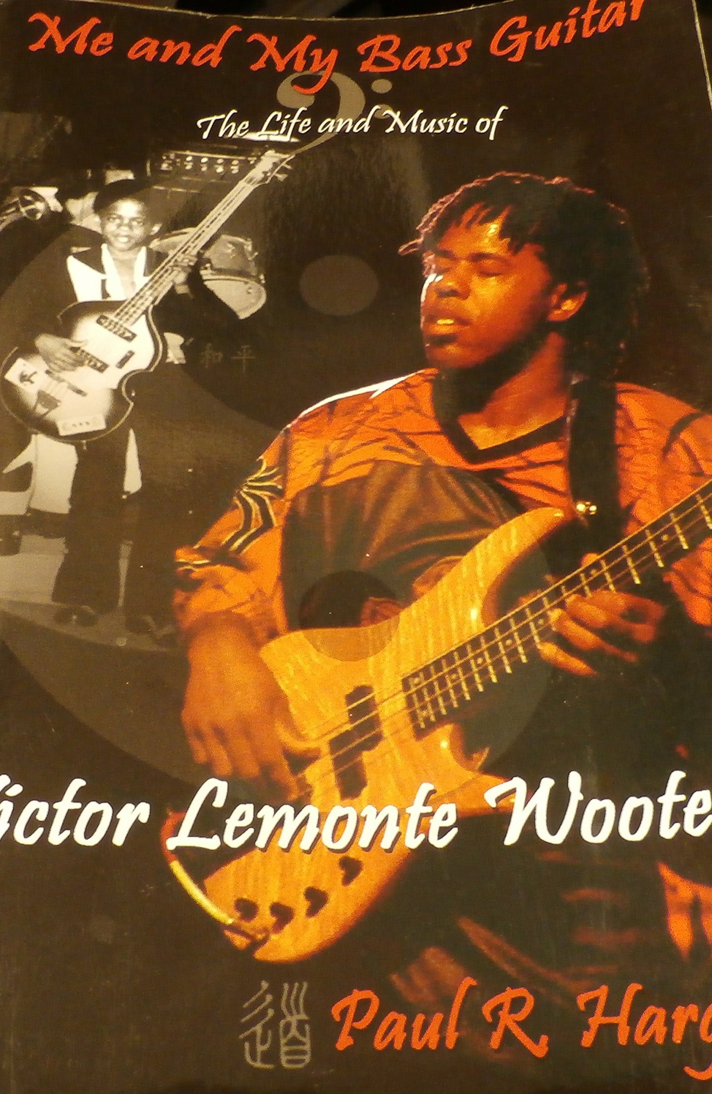 Me and My Bass Guitar (The Life and Music of Victor Lemonte Wooten)