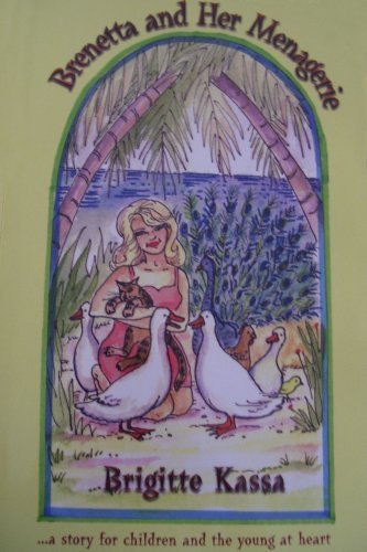 Brenetta and Her Menagerie