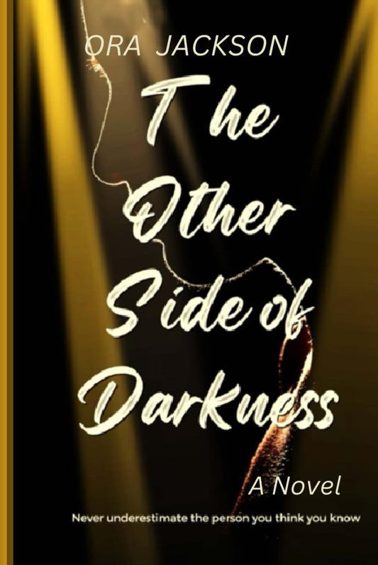 The Other Side of Darkness