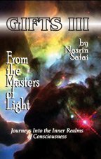 Gifts III From the Masters of Light (Journey Into the Inner Realms of Consciousness)