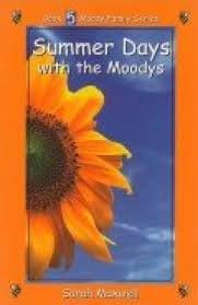 Summer Days with the Moodys (Moody Family Series, Book 5)
