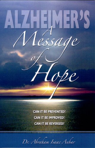 Alzheimer's: A Message of Hope
